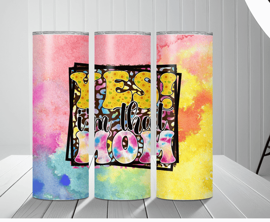 Yes I'm That Mom | Sublimation Tumbler Transfer