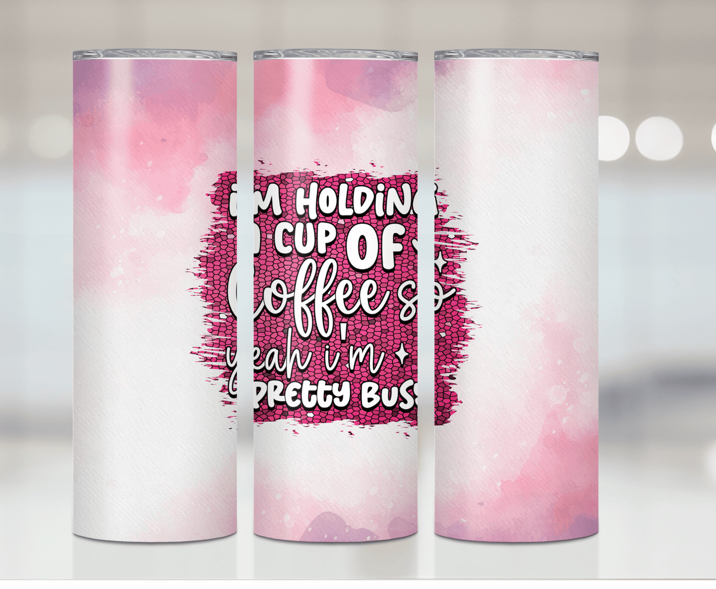 Pretty Busy | Sublimation Tumbler Transfer