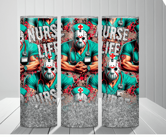 Scary Nurse Life | Sublimation Tumbler Transfer