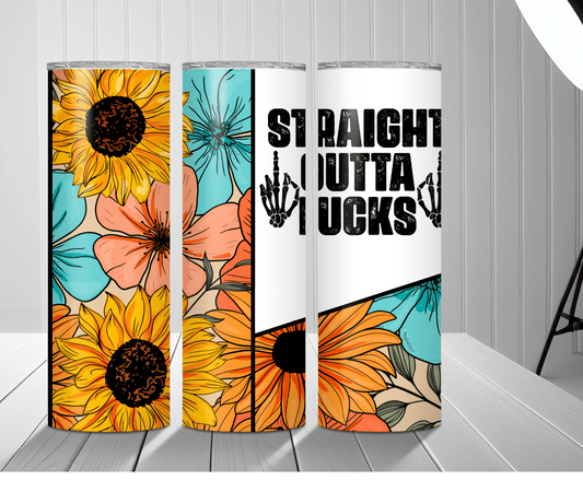 Straight Outta Fucks Floral | Sublimation Tumbler Transfer