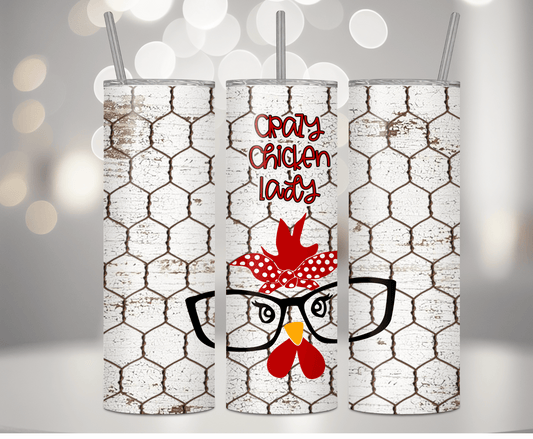 Crazy Chicken Lady | Sublimation Tumbler Transfer