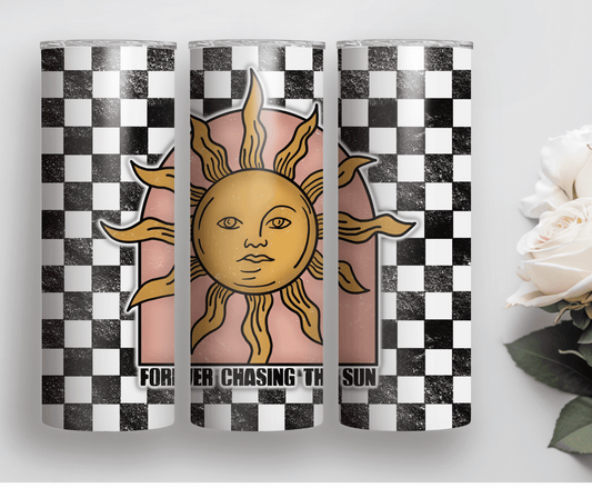 Forever Chasing The Sun | Sublimation Tumbler Transfer - Griffin Expressions