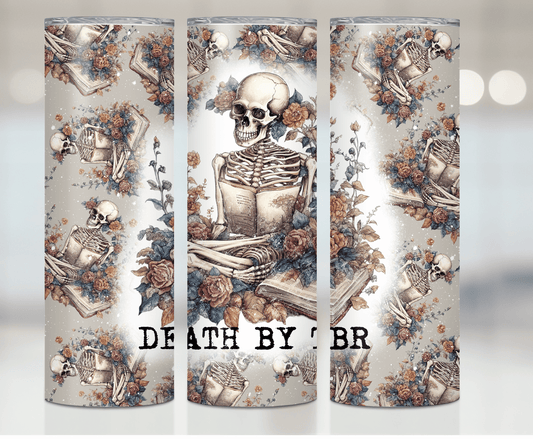 Death By TBR | Sublimation Tumbler Transfer