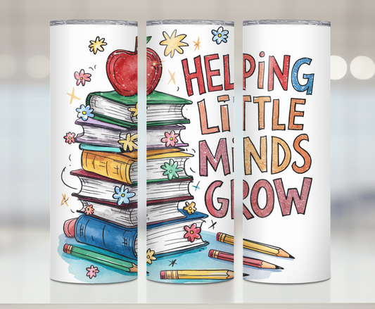 Helping Little Minds Grow | Premium Sublimation Tumbler Transfers – Vibrant, Long-Lasting Designs