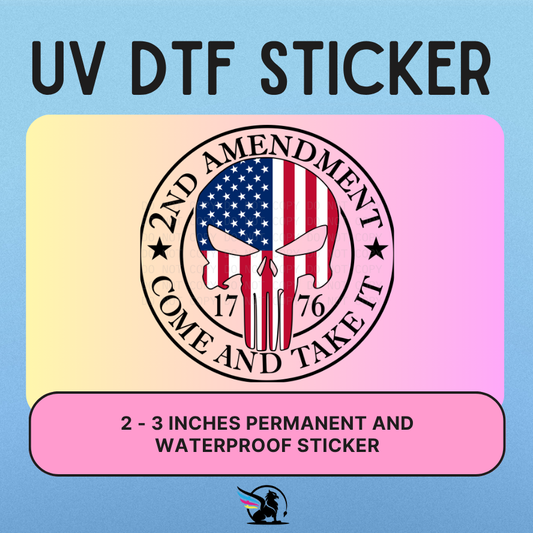 2nd Admendment| UV DTF STICKER