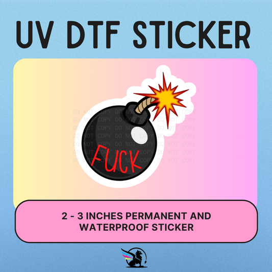 F-Bomb | UV DTF STICKER