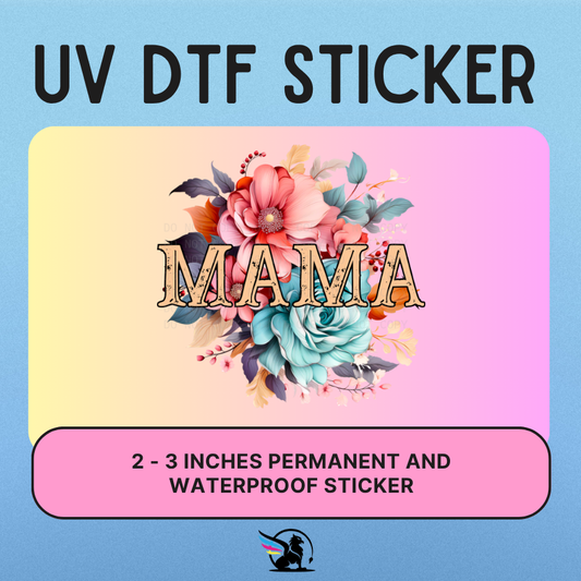 Floral Mama | UV DTF STICKER