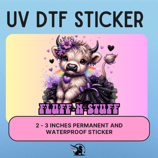 Fluff And Stuff| UV DTF STICKER