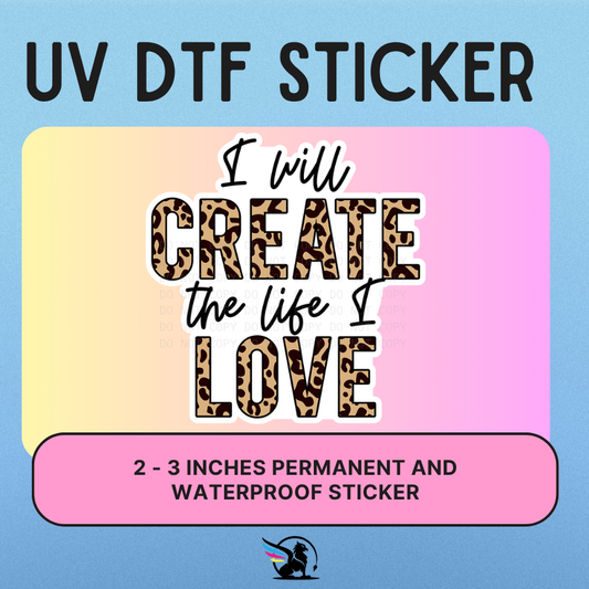 Create Love | UV DTF STICKER
