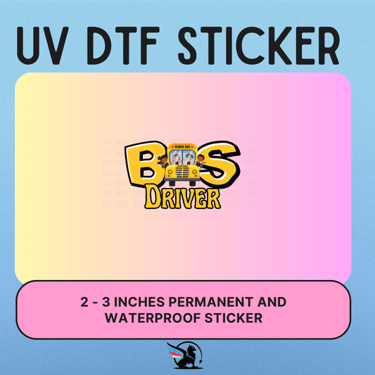 Bus Driver | UV DTF STICKER