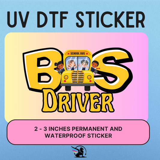 Bus Driver | UV DTF STICKER