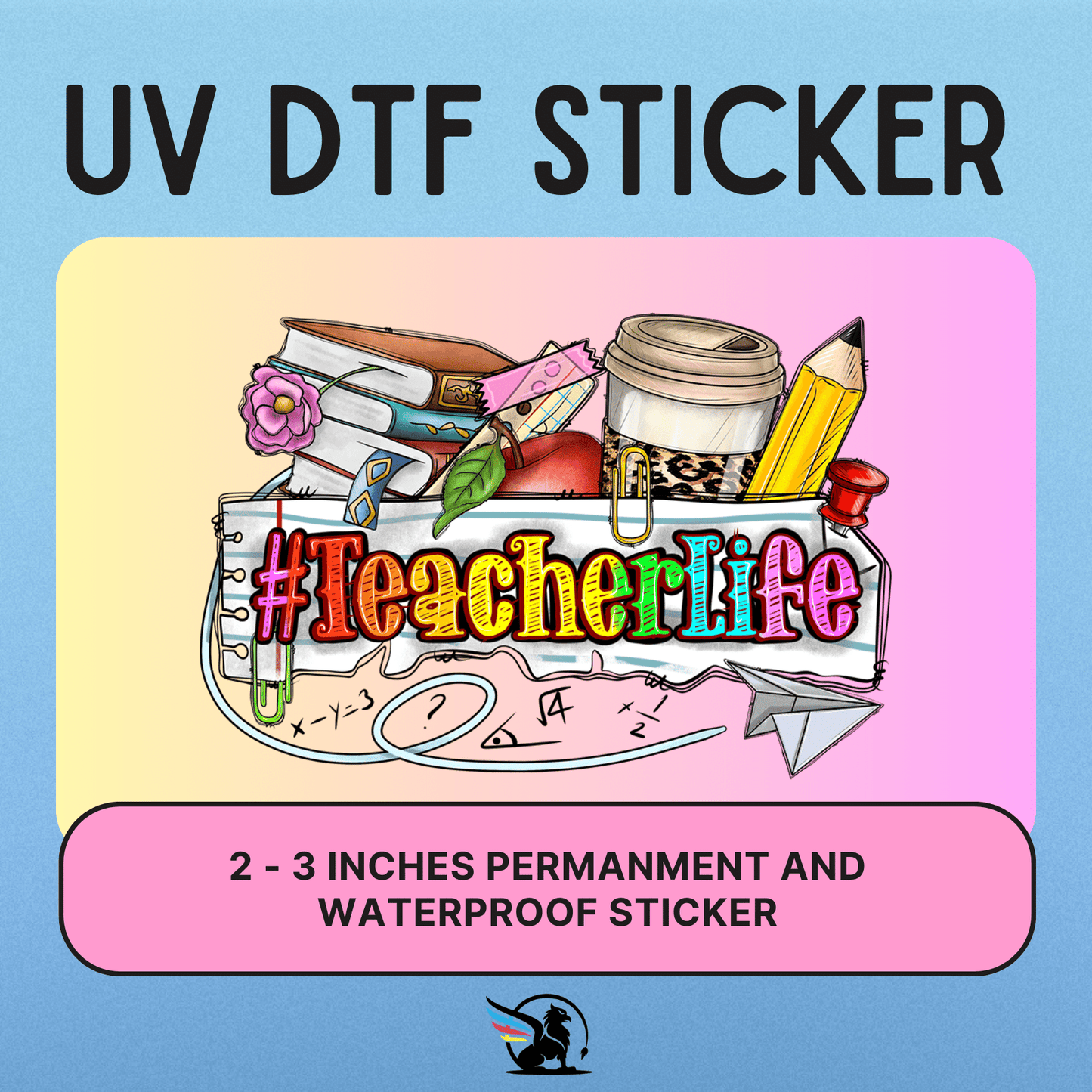 Colorful Teacher Life | UV DTF STICKER