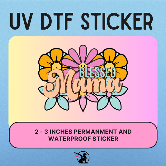 Blessed Mama | UV DTF STICKER