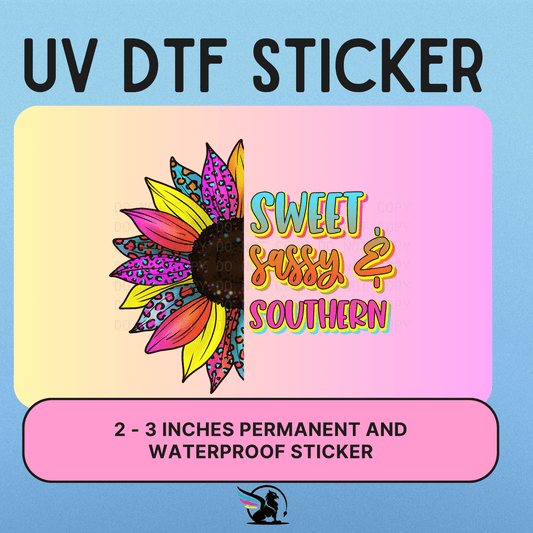 SWEET SASSY SOUTHERN  | UV DTF STICKER