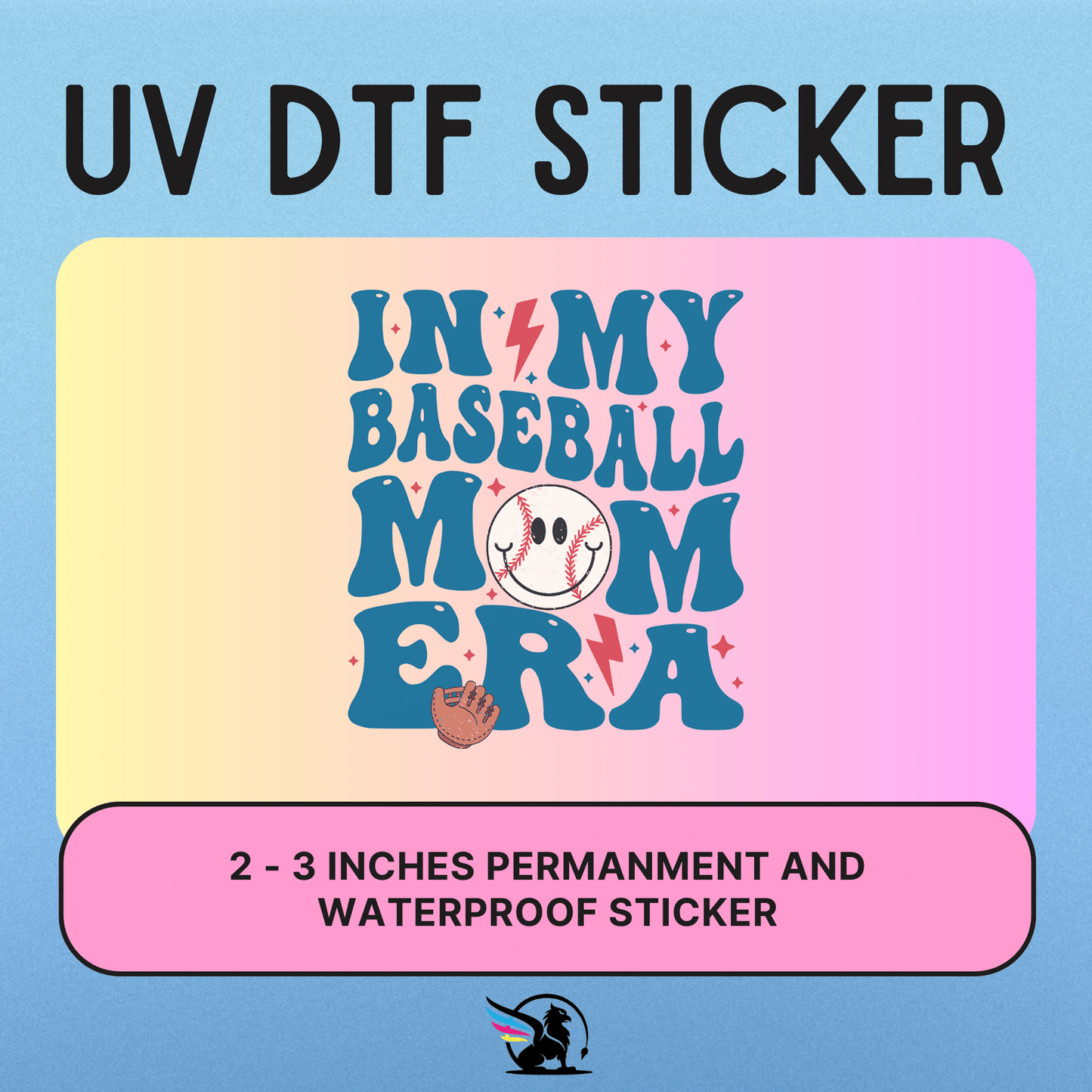 In My Baseball Mom Era | UV DTF STICKER