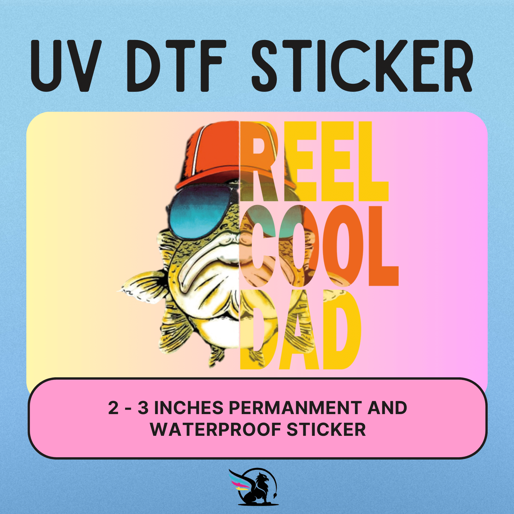 Reel Cool Dad | UV DTF STICKER – Griffin Expressions