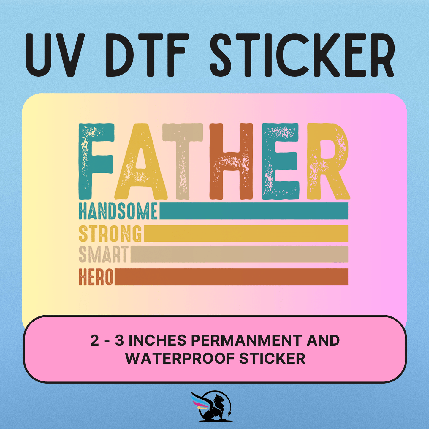 Father | UV DTF STICKER