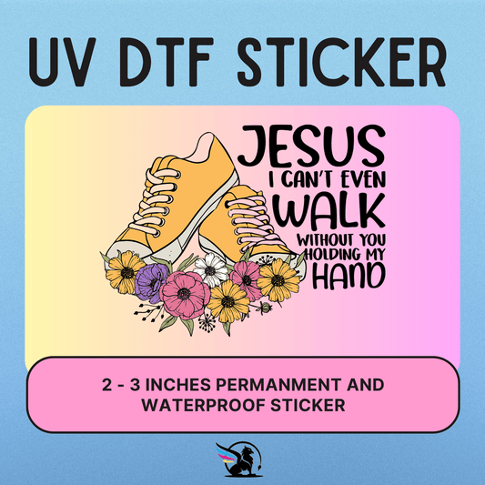 Jesus Walk | UV DTF STICKER