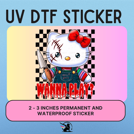 Wanna Play Kitty | UV DTF STICKER