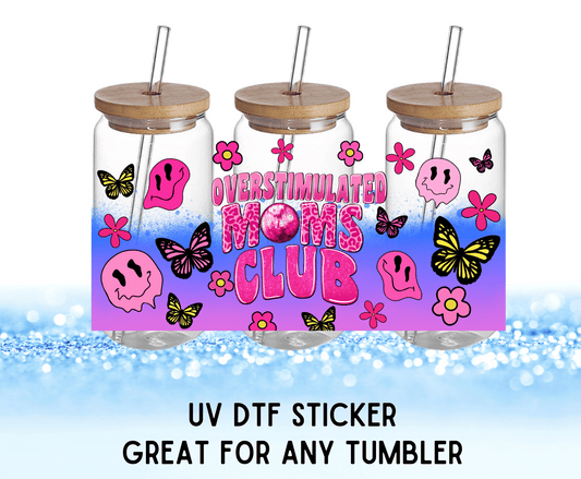 Overstimulated Moms Club | UV DTF Wrap – Waterproof, Durable, & Vibrant Sticker - Griffin Expressions