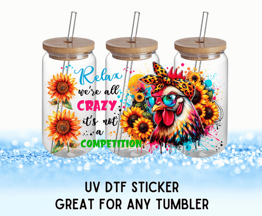 We're All Crazy Chickens | UV DTF Wrap – Waterproof, Durable, & Vibrant Sticker