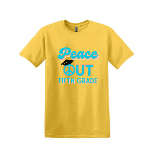 Peace Out 5th Grade - Griffin Expressions