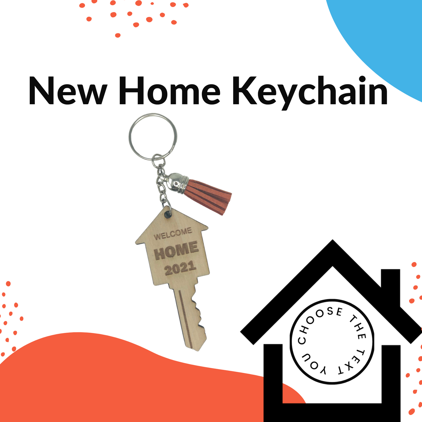 Custom New Home Keychain